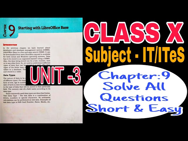 IT/ITeS NSQF (E)|Class X|Unit:3 Database Management System|Chapter:9|Starting with LibreOffice Base 