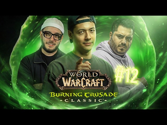 LA CHUTE D’UN CHAMPION ! ► WOW BURNING CRUSADE CLASSIC #12