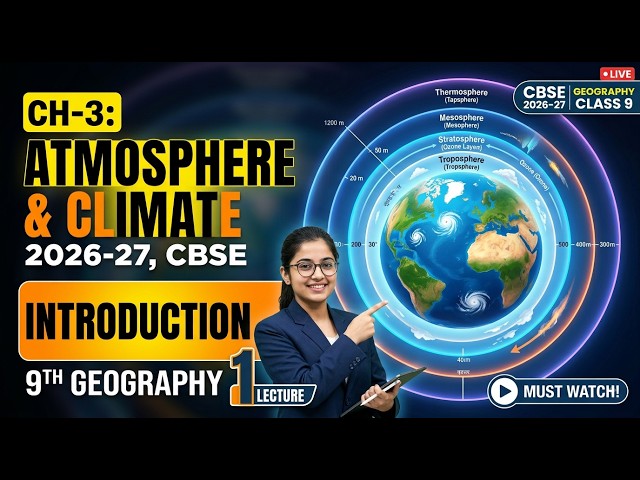 L1: Class 9| Chapter 3 - Atmosphere and Climate | Session 2026 - 27 | #newsyllabus