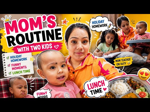 Mom’s Routine With Two Kids | Holiday Homework + Funny Moments + Lunch Time Vlog | Holiday homework