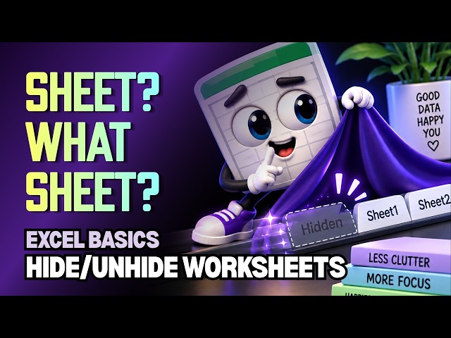 How to Hide & Unhide Worksheets in Excel | Basics for Beginners