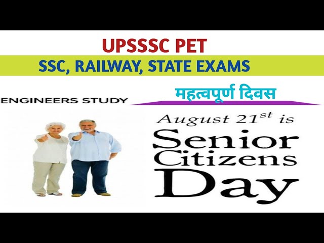 WORLD SENIOR CITIZENS DAY || UPSSSC PET SSC RAILWAY EXAMS || #ENGINEERSSTUDY