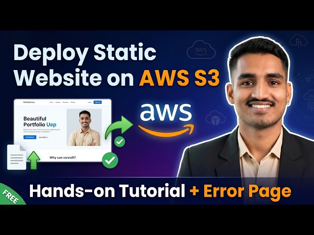 Deploy Static Website on AWS S3 | Full Hands-on Tutorial + Error Page Setup