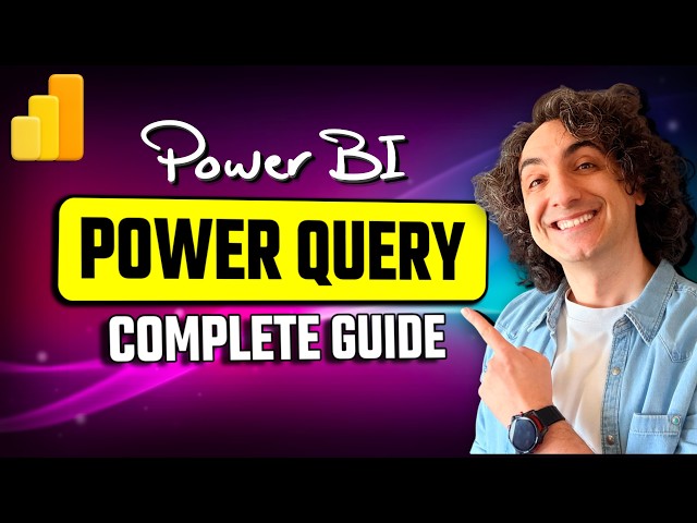 Power Query Masterclass for Power BI | Complete 2 Hour Tutorial