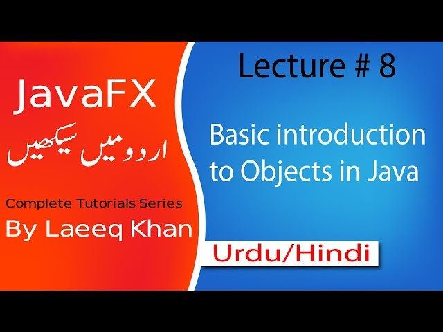 Basic Introduction to objects in Java Urdu/Hindi