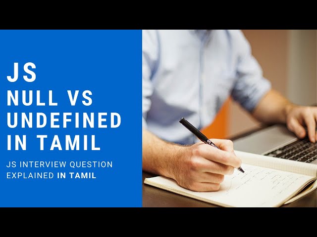 null vs undefined in javascript | In Tamil