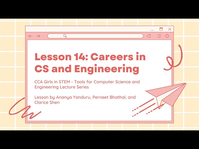 Tools for CS&E Lesson #14: Careers in Computer Science and Engineering