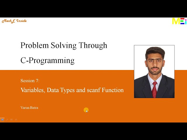 Problem Solving Through C-Programming: Variables, Data Types and scanf Function.
