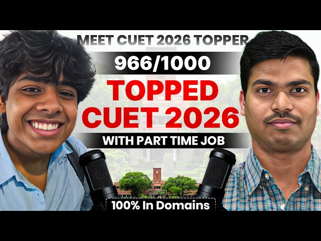 Motivational Story of Kushal Kumar | Scored 100% in ALL 3 Domains CUET 2026 | SRCC B.com (H) Student