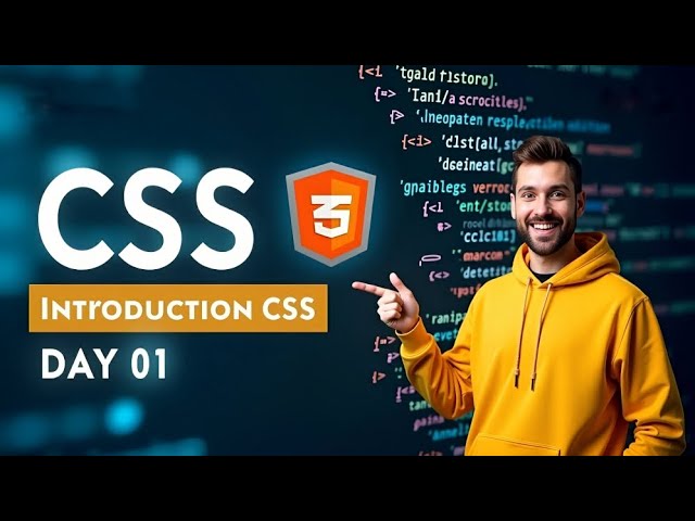 CSS Tutorial for Beginners 2025 | What is CSS ? (Day 01)