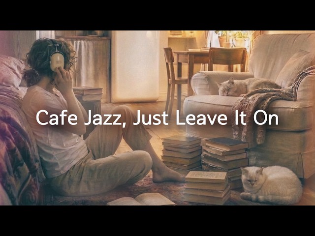 Cozy Jazz with Lyrics · Cafe Music for Study, Work & Sleep | 2 Hours