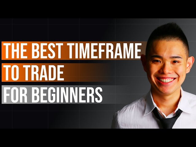 Which is the best timeframe to trade (for beginners)?