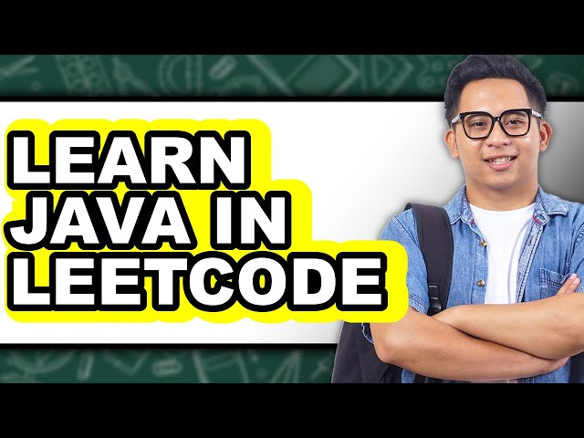 How to Learn Java in LeetCode (Only Way)
