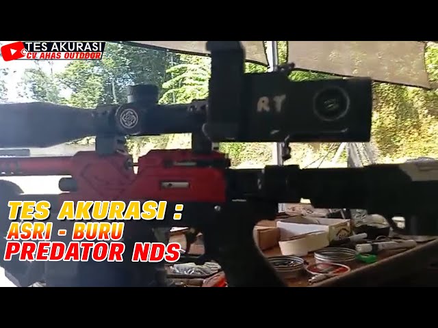 Accuracy Test of the Predator NDS Air Rifle Ordered by Boss Asril, Buru