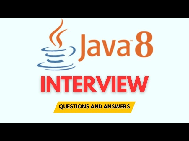 Top 25 Java 8 Interview Questions And Answers for 2026