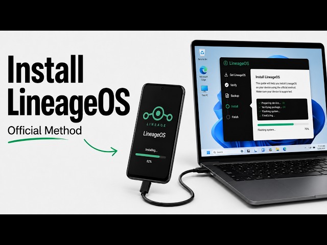 How to Install LineageOS on your Android Phone - Official Method