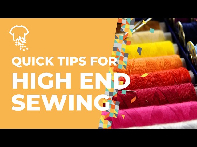 LUXURY FASHION | Quick tips to sew high-end and professional garments
