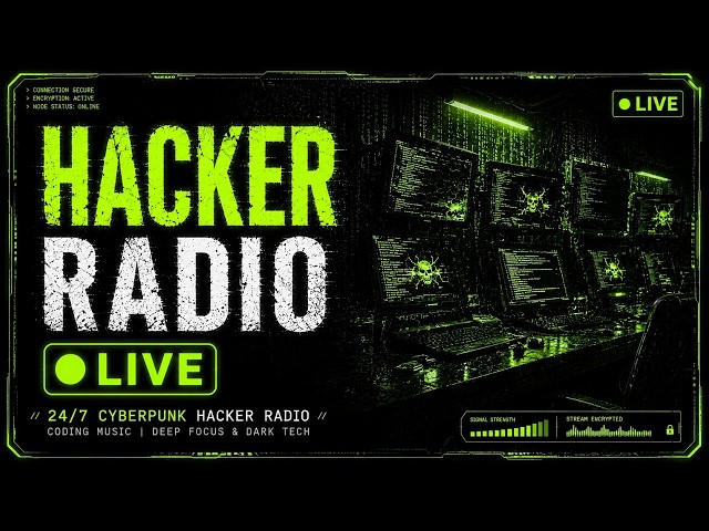 🔴 24/7 Cyberpunk Hacker Radio: Coding Music | Deep Focus & Dark Tech