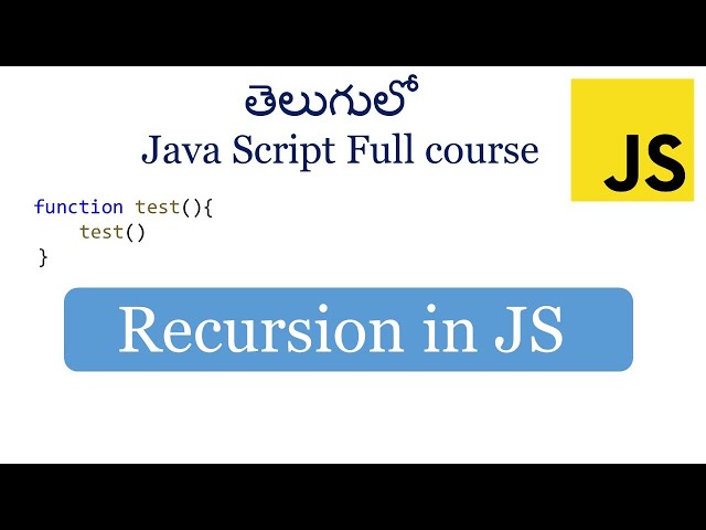 Recursion in JavaScript | Recursive functions in JavaScript  | JavaScript for beginners in Telugu