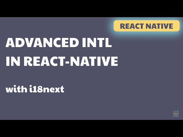 Mastering Internationalization in React Native with i18next | Step-by-Step Guide