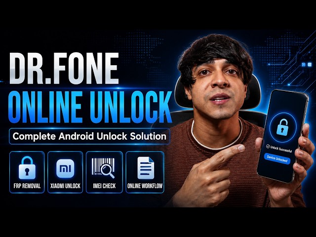 Complete Android Unlock Solution | Dr.Fone Online Unlock Review & Guide
