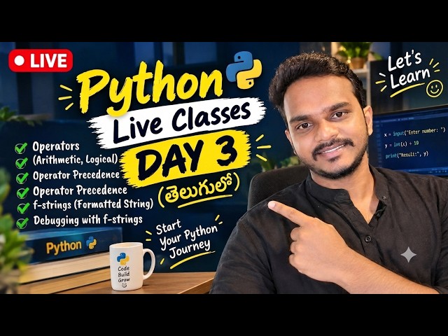 Python Operators & Formatted Strings| Day-3 | Python Live Classes