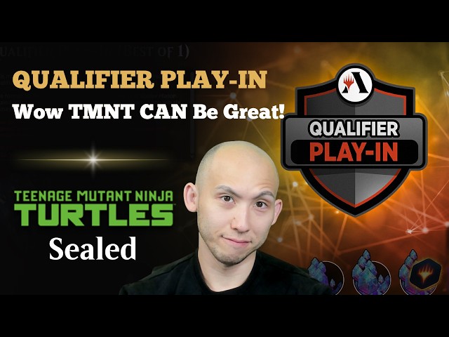 Wow TMNT CAN Be Great! | Qualifier Play-In | TMNT Sealed | MTG Arena