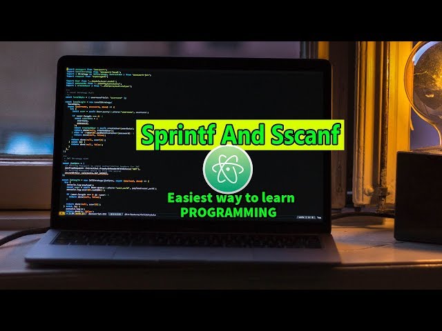 Sprintf And Sscanf In C The Easiest Way To Learn Sprintf & Sscanf W/ Atom Editor In Windows 10 #55