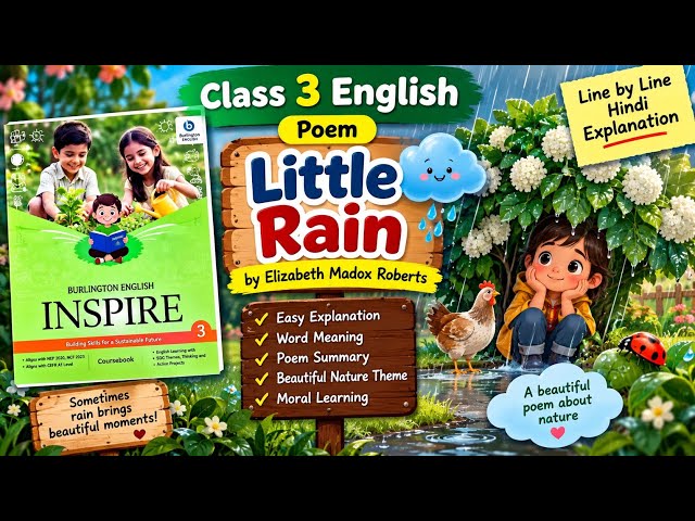 Class 3 English Poem – Little Rain | Burlington English Inspire 3 | Line by Line Hindi Explanation