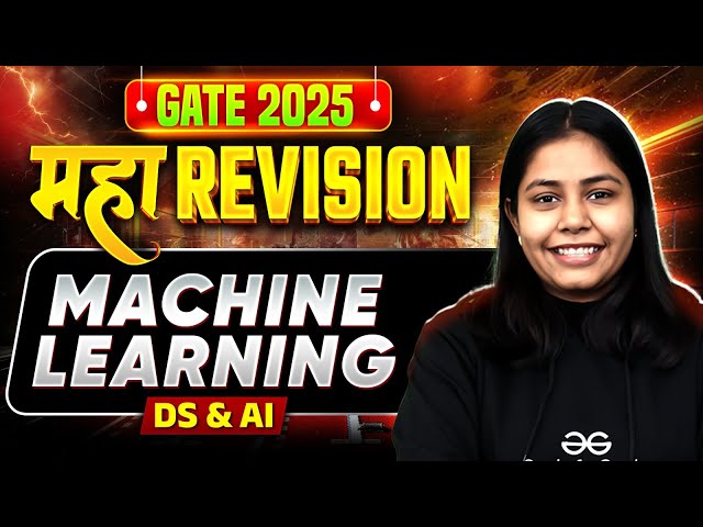 🚀 GATE 2025 | महा Revision (One Shot) | Machine Learning | DS & AI 🚀