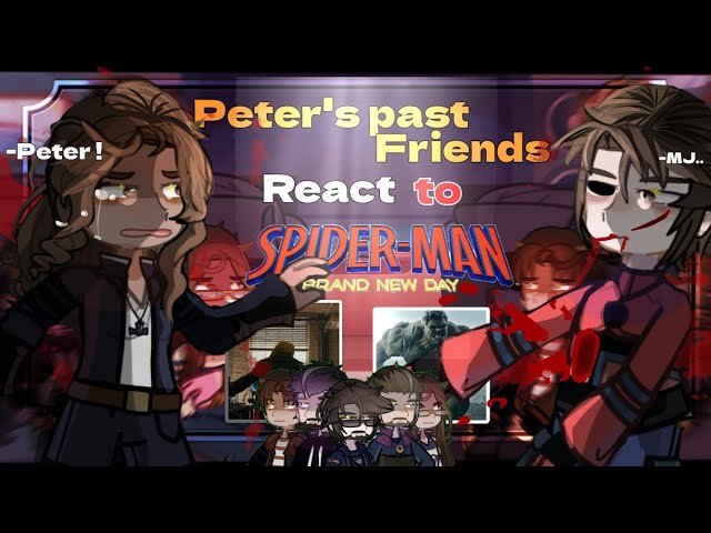 Peter's Past Friends + Tony Stark React To Spider-Man: Brand New Day/react to Peter Parker/Punisher 