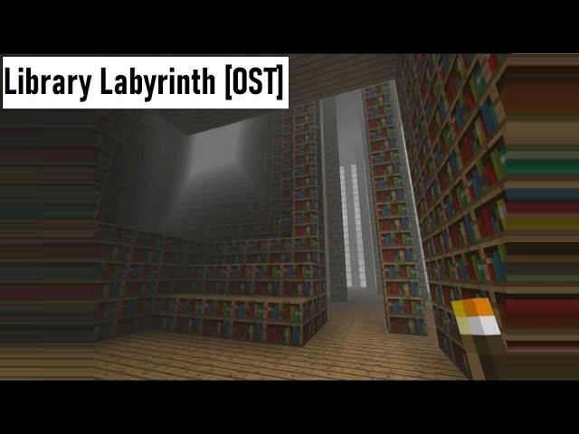 Library Labyrinth [OST]