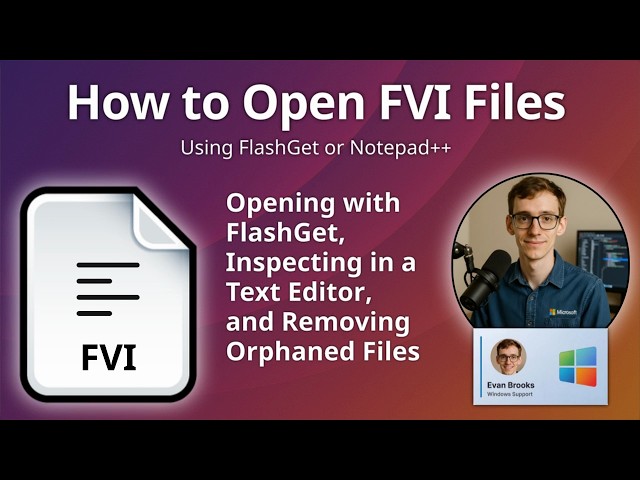 How to Open FVI Files (FlashGet Video Information)