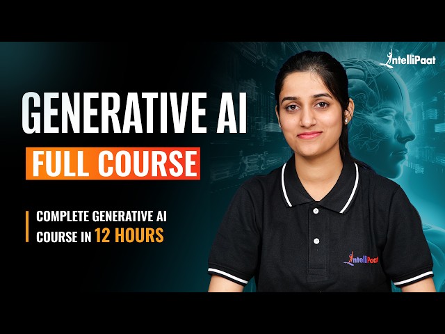 Generative AI Course For Free 2026 | Gen AI Full Course for Beginners | Intellipaat
