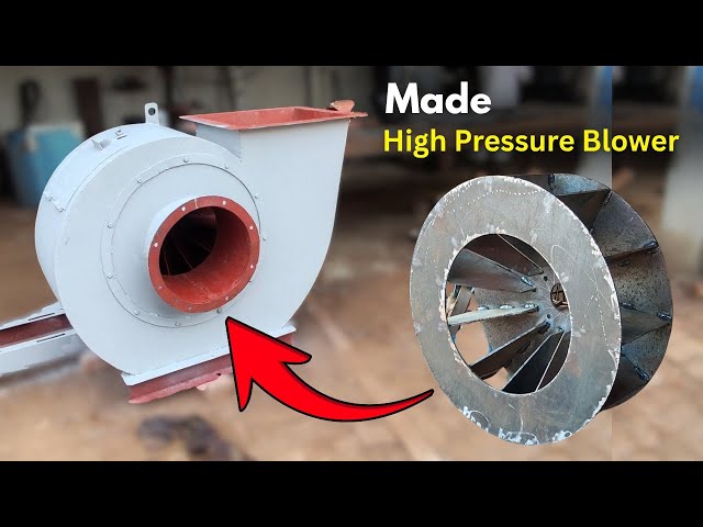 Industrial High Pressure Air Blower Machine | Complete Making Process