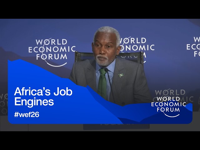 Africa’s Job Engine | World Economic Forum Annual Meeting 2026