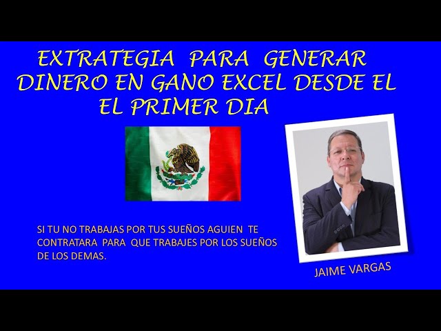 ESTRATEGIA PARA GANO EXCEL MEXICO