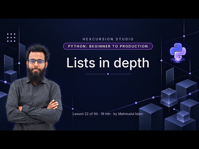 Lists in depth | Python Beginner to Production 22/94