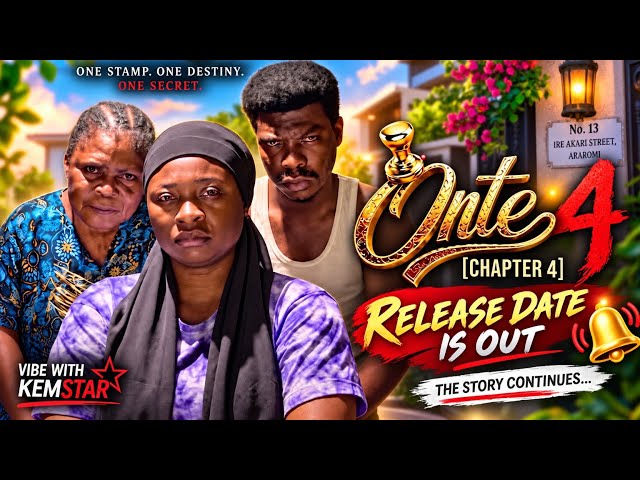 Onte Chapter 4 - Latest Yoruba Movie 2026 | Anike Ami, Abeni Agbon, Apankufor | Release Date is Out!