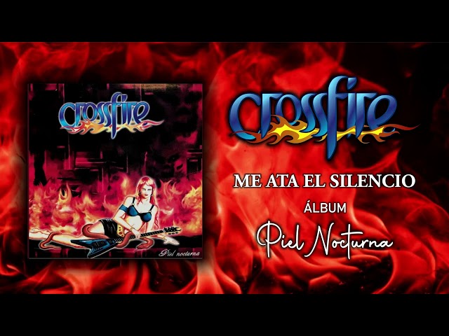 Crossfire - Me ata el Silencio