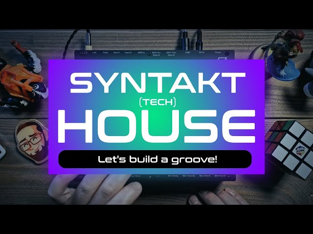 Syntakt | Tech House Demo & Tutorial. Get your groove on!