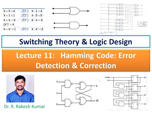 Digital Lecture 11:  Hamming code for error detecion and correction