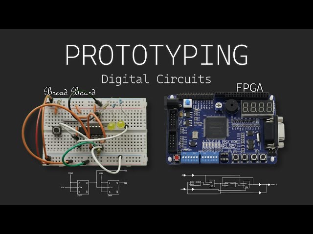 What is FPGA and breadboard, and how we do prototype of digital circuits?
