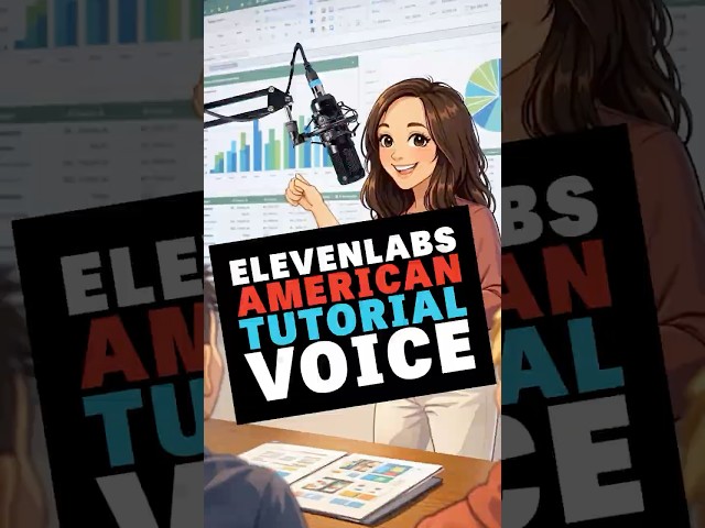 ElevenLabs Voice - American Tutorials