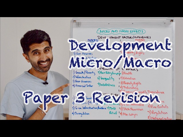Development - Factors, Barriers, Policies - Micro/Macro Paper 3 Revision (AQA/Edexcel)