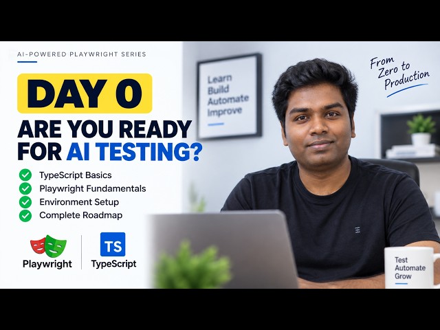 AI-Powered Playwright: TypeScript, AI Testing & Complete Roadmap | Day 0 #Playwright #AIinTesting