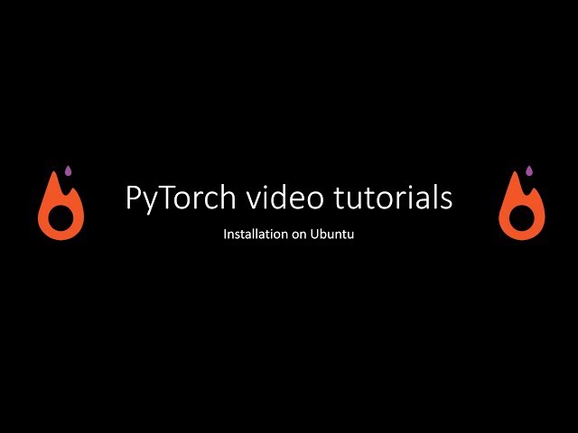 0.2 – Install PyTorch on Ubuntu