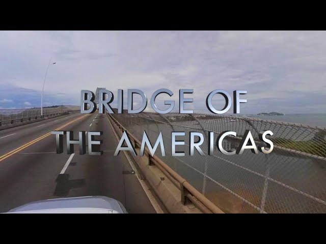 Bridge of the Americas | from WEST a EAST | 360º Video