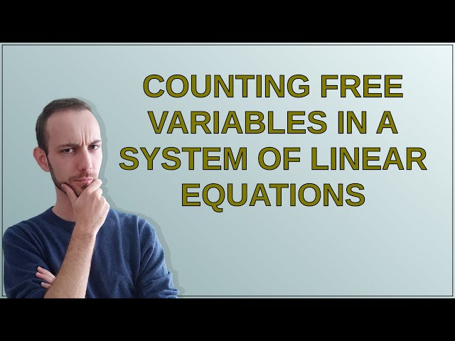 Mathematica: Counting free variables in a system of linear equations