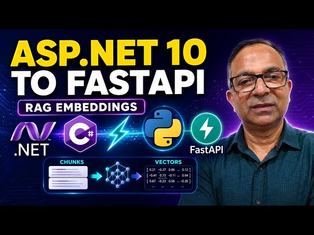 Connect ASP.NET 10 to Python FastAPI Embeddings for RAG | Part 5
